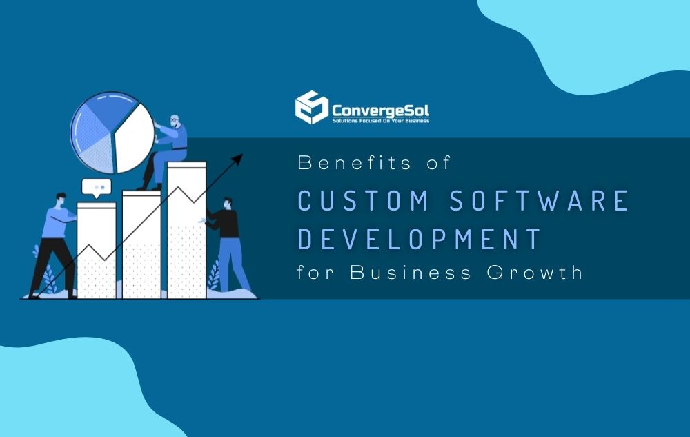 Custom Software Development for Your Business